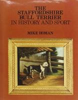 Staffordshire Bull Terriers in History & Sport