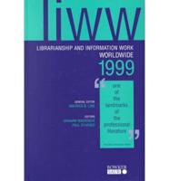 Librarianship and Information Work Worldwide, 1999