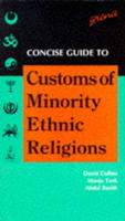 Concise Guide to Customs of Minority Ethnic Religions
