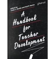 A Handbook for Teacher Development