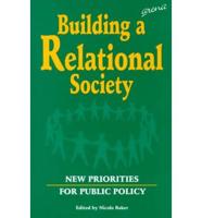 Building a Relational Society