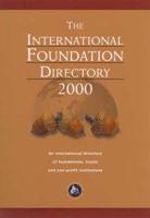 The International Foundation Directory 2000