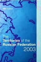 The Territories of the Russian Federation 2003