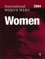 The International Who's Who of Women 2004