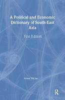 A Political and Economic Dictionary of East and South-East Asia