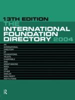 The International Foundation Directory 2004