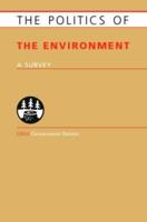 Politics of the Environment: A Survey