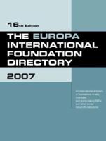 The Europa International Foundation Directory 2007