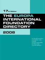 The Europa International Foundation Directory 2008