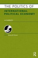 The Politics of International Political Economy