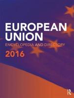 The European Union Encyclopedia and Directory 2016
