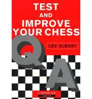 Test and Improve Your Chess