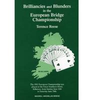 Brilliancies and Blunders in the European Bridge Championship