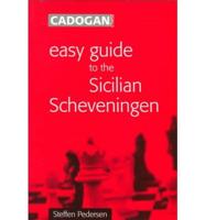 Easy Guide to the Sicilian Scheveningen