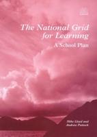 The National Grid for Learning - A School Plan