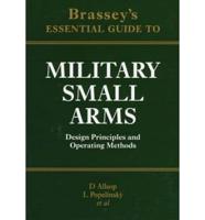 Brassey's Essential Guide to Military Small Arms
