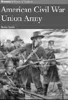 American Civil War. Union Army