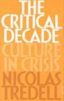 The Critical Decade