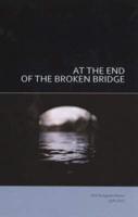 At the End of the Broken Bridge