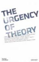 The Urgency of Theory