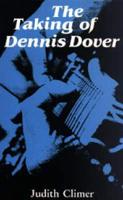 The Taking of Dennis Dover