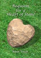Requiem for a Heart of Stone