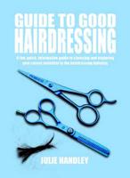 Guide to Good Hairdressing