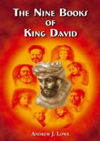 The Nine Books of King David