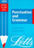 Getting to Grips With Punctuation and Grammar