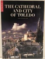 The Cathedral and City of Toledo