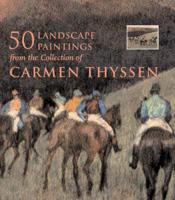 Landscape Paintings in the Collection of Carmen Thyssen-Bornemisza