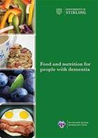 Food and Nutrition for People With Dementia