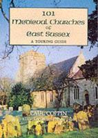 101 Medieval Churches of East Sussex