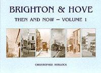 Brighton Then and Now. v. 1