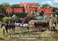 Dorset as She Wus Spoke