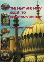 Neat and Nippy Guide to Brighton's History