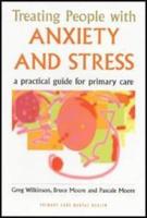 Treating People With Anxiety and Stress