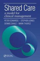Shared Care : A Model for Clinical Management