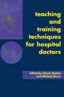 Teaching and Training Techniques for Hospital Doctors