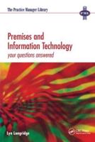 Premises and Information Technology : Your Questions Answered