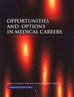 Opportunities and Options in Medical Careers