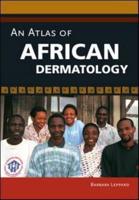 An Atlas of African Dermatology
