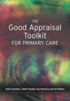 The Good Appraisal Toolkit for Primary Care