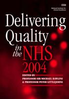 Delivering Quality in the NHS 2004
