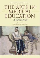 The Arts in Medical Education
