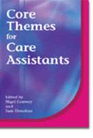 Core Themes for Care Assistants
