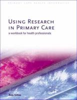 Using Research in Primary Care
