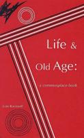 Life and Old Age