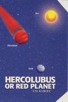 Hercolubus or Red Planet