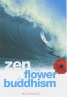 Zen or the Flower of Buddhism